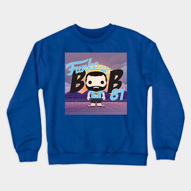 Funko Mania Crewneck Sweatshirt by Funkobob81